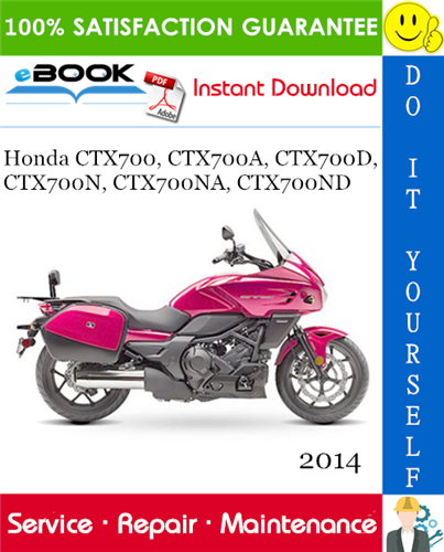 Thumbnail ☆☆ Best ☆☆ 2014 Honda CTX700, CTX700A, CTX700D, CTX700N, CTX700NA, CTX700ND Motorcycle Service Repair Manual 