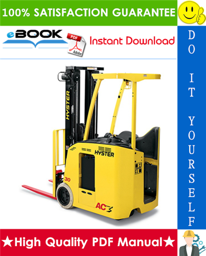 Thumbnail ☆☆ Best ☆☆ Hyster E30HSD3, E35HSD3, E40HSD3 (C219) 3-Wheel Electric Forklift Trucks Service Repair Manual