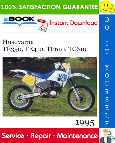 Thumbnail ☆☆ Best ☆☆ 1995 Husqvarna TE350, TE410, TE610, TC610 Motorcycle Service Repair Manual Thumbnail ☆☆ Best ☆☆ 1995 Husqvarna TE350, TE410, TE610, TC610 Motorcycle Service Repair Manual