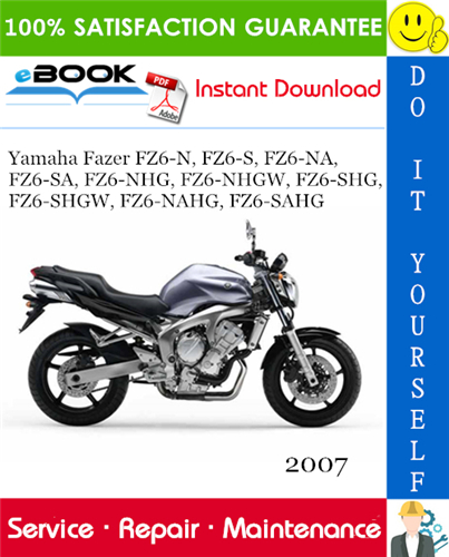 Thumbnail ☆☆ Best ☆☆ 2007 Yamaha Fazer FZ6-N, FZ6-S, FZ6-NA, FZ6-SA, FZ6-NHG, FZ6-NHGW, FZ6-SHG, FZ6-SHGW, FZ6-NAHG, FZ6-SAHG Motorcycle Service Repair Manual Thumbnail ☆☆ Best ☆☆ 2007 Yamaha Fazer FZ6-N, FZ6-S, FZ6-NA, FZ6-SA, FZ6-NHG, FZ6-NHGW, FZ6-SHG, FZ6-SHGW, FZ6-NAHG, FZ6-SAHG Motorcycle Service Repair Manual