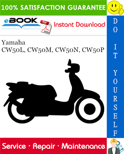 Thumbnail ☆☆ Best ☆☆ Yamaha CW50L, CW50M, CW50N, CW50P Scooter Service Repair Manual Thumbnail ☆☆ Best ☆☆ Yamaha CW50L, CW50M, CW50N, CW50P Scooter Service Repair Manual