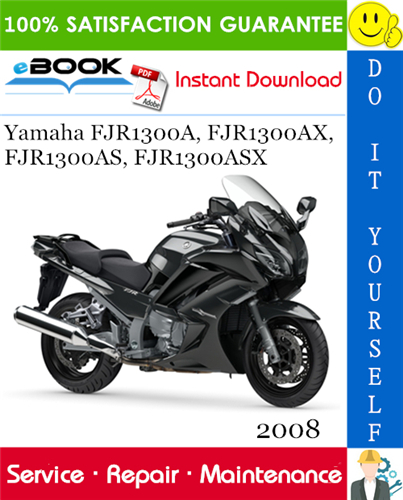 Thumbnail ☆☆ Best ☆☆ 2008 Yamaha FJR1300A, FJR1300AX, FJR1300AS, FJR1300ASX Motorcycle Service Repair Manual 