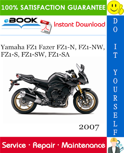 Thumbnail ☆☆ Best ☆☆ 2007 Yamaha FZ1 Fazer FZ1-N, FZ1-NW, FZ1-S, FZ1-SW, FZ1-SA Motorcycle Service Repair Manual 