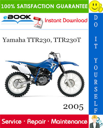 Thumbnail ☆☆ Best ☆☆ 2005 Yamaha TTR230, TTR230T Motorcycle Service Repair Manual 