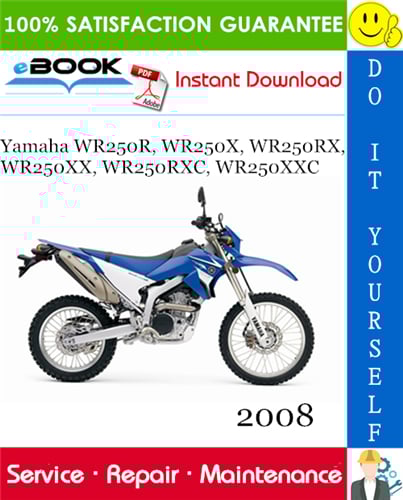 Thumbnail ☆☆ Best ☆☆ 2008 Yamaha WR250R, WR250X, WR250RX, WR250XX, WR250RXC, WR250XXC Motorcycle Service Repair Manual 