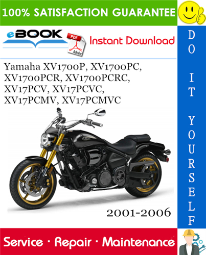 Thumbnail ☆☆ Best ☆☆ Yamaha XV1700P, XV1700PC, XV1700PCR, XV1700PCRC, XV17PCV, XV17PCVC, XV17PCMV, XV17PCMVC Motorcycle Service Repair Manual 2001-2006 Download