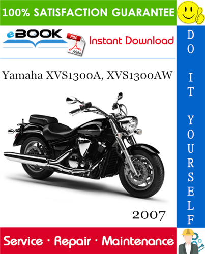 Thumbnail ☆☆ Best ☆☆ 2007 Yamaha XVS1300A, XVS1300AW Motorcycle Service Repair Manual 