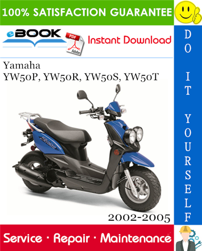 Thumbnail ☆☆ Best ☆☆ Yamaha YW50P, YW50R, YW50S, YW50T Scooter Service Repair Manual 2002-2005 Download