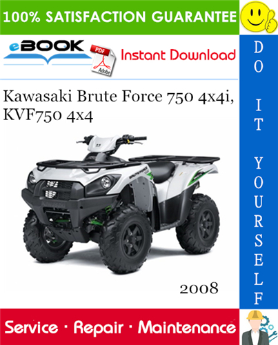 Thumbnail ☆☆ Best ☆☆ 2008 Kawasaki Brute Force 750 4x4i, KVF750 4x4 All Terrain Vehicle Service Repair Manual 