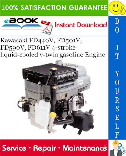 Thumbnail ☆☆ Best ☆☆ Kawasaki FD440V, FD501V, FD590V, FD611V 4-stroke liquid-cooled v-twin gasoline Engine Service Repair Manual 