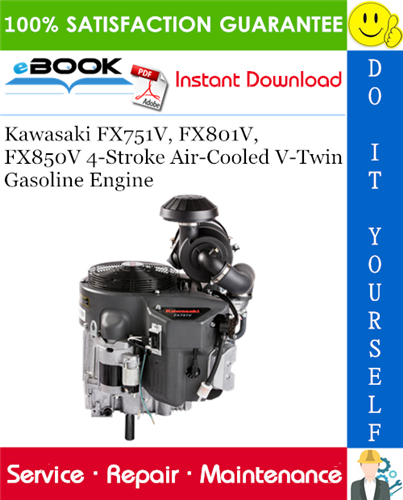 Thumbnail ☆☆ Best ☆☆ Kawasaki FX751V, FX801V, FX850V 4-Stroke Air-Cooled V-Twin Gasoline Engine Service Repair Manual 