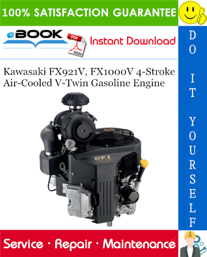 Thumbnail ☆☆ Best ☆☆ Kawasaki FX921V, FX1000V 4-Stroke Air-Cooled V-Twin Gasoline Engine Service Repair Manual 