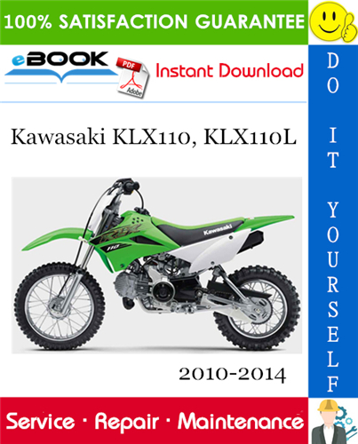 Thumbnail ☆☆ Best ☆☆ Kawasaki KLX110, KLX110L Motorcycle Service Repair Manual 2010-2014 Download