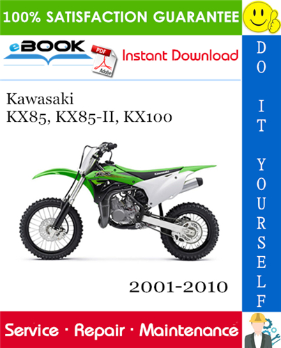 Thumbnail ☆☆ Best ☆☆ Kawasaki KX85, KX85-II, KX100 Motorcycle Service Repair Manual 2001-2010 Download
