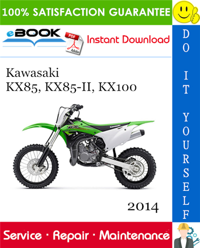 Thumbnail ☆☆ Best ☆☆ 2014 Kawasaki KX85, KX85-II, KX100 Motorcycle Service Repair Manual