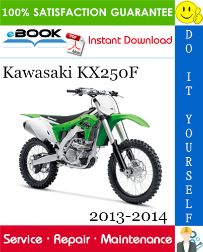 Thumbnail ☆☆ Best ☆☆ Kawasaki KX250F Motorcycle Service Repair Manual 2013-2014 Download