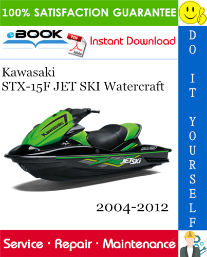 Thumbnail ☆☆ Best ☆☆ Kawasaki STX-15F JET SKI Watercraft Service Repair Manual 2004-2012 Download Thumbnail ☆☆ Best ☆☆ Kawasaki STX-15F JET SKI Watercraft Service Repair Manual 2004-2012 Download