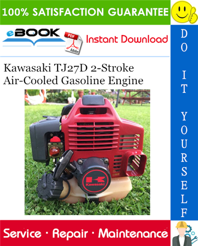 Thumbnail ☆☆ Best ☆☆ Kawasaki TJ27D 2-Stroke Air-Cooled Gasoline Engine Service Repair Manual 