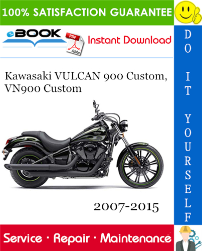 Thumbnail ☆☆ Best ☆☆ Kawasaki VULCAN 900 Custom, VN900 Custom Motorcycle Service Repair Manual 2007-2015 Download