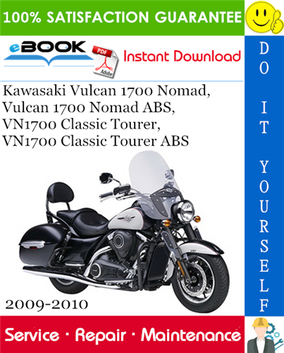 Thumbnail ☆☆ Best ☆☆ Kawasaki Vulcan 1700 Nomad, Vulcan 1700 Nomad ABS, VN1700 Classic Tourer, VN1700 Classic Tourer ABS Motorcycle Service Repair Manual 2009-2010 Download