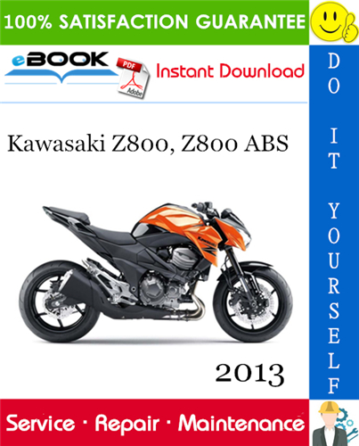 Thumbnail ☆☆ Best ☆☆ 2013 Kawasaki Z800, Z800 ABS Motorcycle Service Repair Manual 