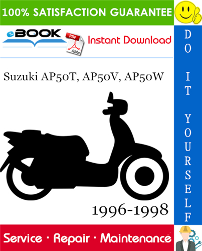 Thumbnail ☆☆ Best ☆☆ Suzuki AP50T, AP50V, AP50W Scooter Service Repair Manual 1996-1998 Download