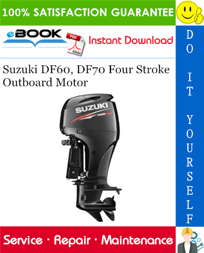 Thumbnail ☆☆ Best ☆☆ Suzuki DF60, DF70 Four Stroke Outboard Motor Service Repair Manual