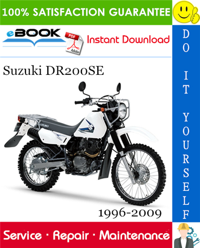 Thumbnail ☆☆ Best ☆☆ Suzuki DR200SE Motorcycle Service Repair Manual 1996-2009 Download
