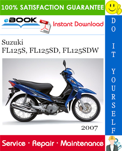 Thumbnail ☆☆ Best ☆☆ 2007 Suzuki FL125S, FL125SD, FL125SDW Motorcycle Service Repair Manual 
