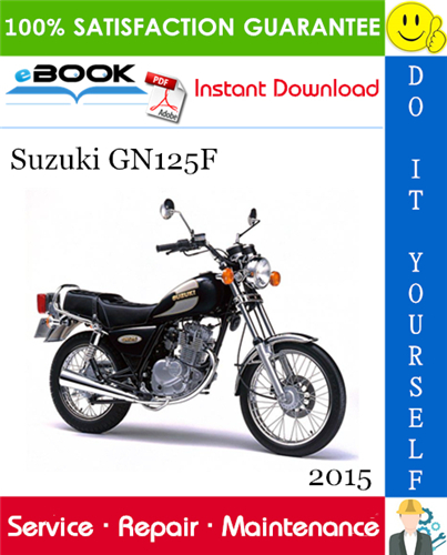Thumbnail ☆☆ Best ☆☆ 2015 Suzuki GN125F Motorcycle Service Repair Manual