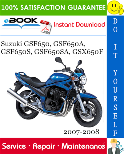 Thumbnail ☆☆ Best ☆☆ Suzuki GSF650, GSF650A, GSF650S, GSF650SA, GSX650F Motorcycle Service Repair Manual 2007-2008 Download