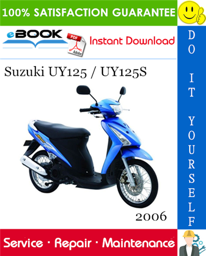 Thumbnail ☆☆ Best ☆☆ 2006 Suzuki UY125 / UY125S Scooter Service Repair Manual 