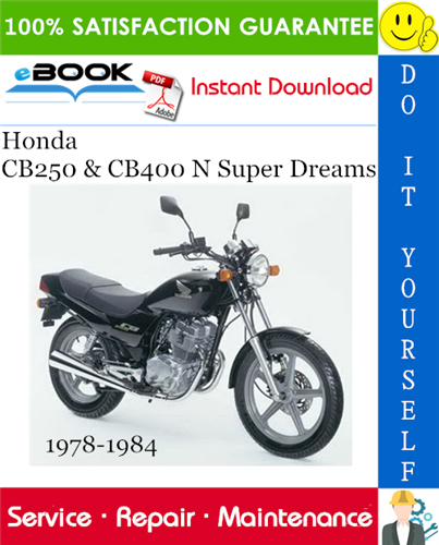 Thumbnail ☆☆ Best ☆☆ Honda CB250 & CB400 N Super Dreams Motorcycle Service Repair Manual 1978-1984 Download