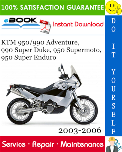 Thumbnail ☆☆ Best ☆☆ KTM 950/990 Adventure, 990 Super Duke, 950 Supermoto, 950 Super Enduro Motorcycle Service Repair Manual 2003-2006 Download