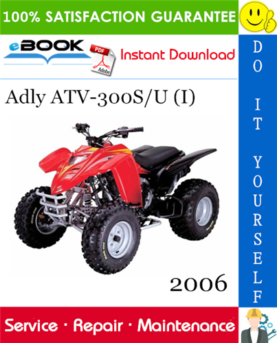 Thumbnail ☆☆ Best ☆☆ 2006 Adly ATV-300S/U (I) ATV Service Repair Manual 