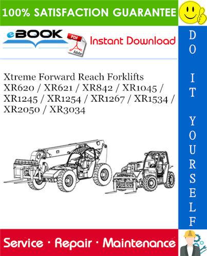 Thumbnail ☆☆ Best ☆☆ Xtreme Forward Reach Forklifts XR620 / XR621 / XR842 / XR1045 / XR1245 / XR1254 / XR1267 / XR1534 / XR2050 / XR3034 Service Repair Manual