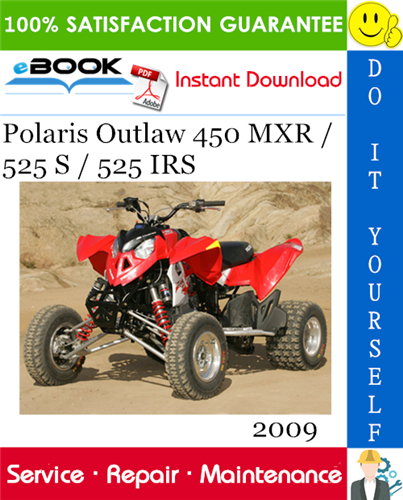 Thumbnail ☆☆ Best ☆☆ 2009 Polaris Outlaw 450 MXR / 525 S / 525 IRS ATV Service Repair Manual 