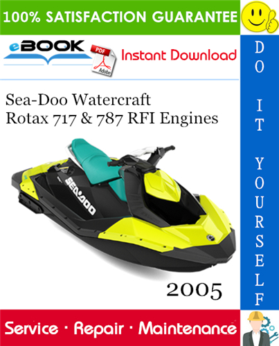 Thumbnail ☆☆ Best ☆☆ 2005 Sea-Doo Watercraft Rotax 717 & 787 RFI Engines Service Repair Manual Thumbnail ☆☆ Best ☆☆ 2005 Sea-Doo Watercraft Rotax 717 & 787 RFI Engines Service Repair Manual