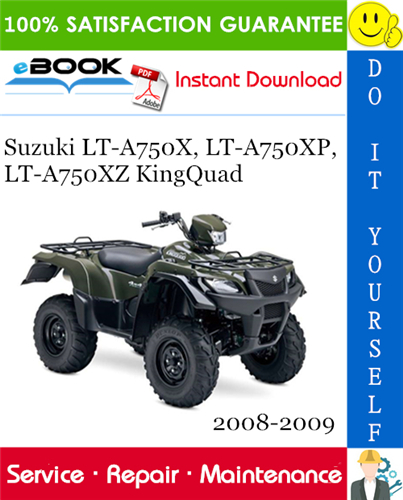 Thumbnail ☆☆ Best ☆☆ Suzuki LT-A750X, LT-A750XP, LT-A750XZ KingQuad ATV Service Repair Manual 2008-2009 Download Thumbnail ☆☆ Best ☆☆ Suzuki LT-A750X, LT-A750XP, LT-A750XZ KingQuad ATV Service Repair Manual 2008-2009 Download