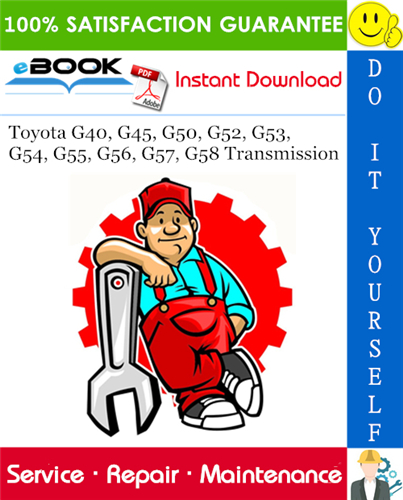 Thumbnail ☆☆ Best ☆☆ Toyota G40, G45, G50, G52, G53, G54, G55, G56, G57, G58 Transmission Service Repair Manual 