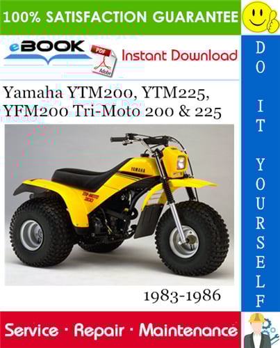 Thumbnail ☆☆ Best ☆☆ Yamaha YTM200, YTM225, YFM200 Tri-Moto 200 & 225 (YTM225DRS, YTM225DRN, YTM200ERN, YTM225DXK, YTM225DXL, YTM200EK, YTM200EL, YFM200DXS) ATV Service Repair Manual