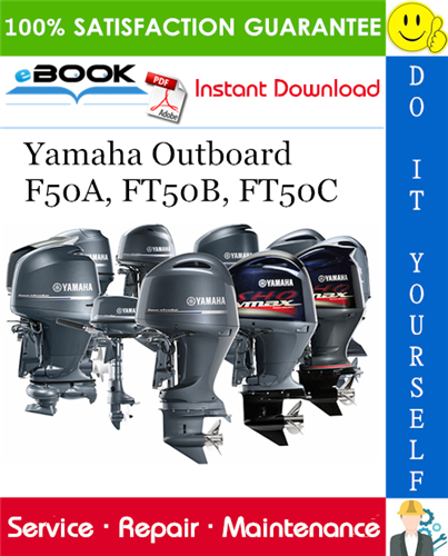 Thumbnail ☆☆ Best ☆☆ Yamaha Outboard F50A, FT50B, FT50C Service Repair Manual 