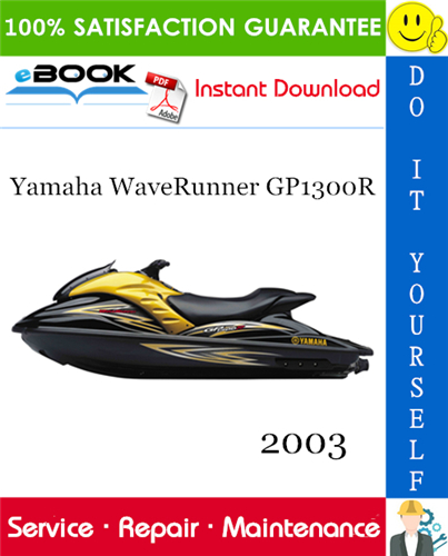 Thumbnail ☆☆ Best ☆☆ 2003 Yamaha WaveRunner GP1300R Service Repair Manual + Assembly Manual