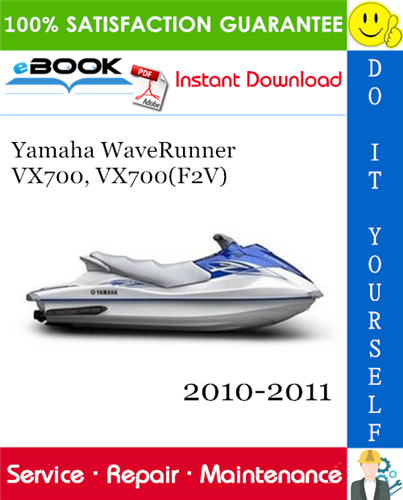 Thumbnail ☆☆ Best ☆☆ Yamaha WaveRunner VX700, VX700(F2V) Service Repair Manual 2010-2011 Download