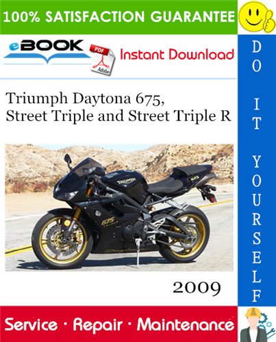 Thumbnail ☆☆ Best ☆☆ 2009 Triumph Daytona 675, Street Triple and Street Triple R Motorcycle Service Repair Manual