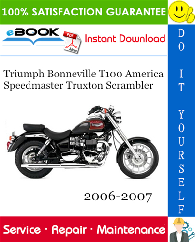 Thumbnail ☆☆ Best ☆☆ Triumph Bonneville T100 America Speedmaster Truxton Scrambler Motorcycle Service Repair Manual 2006-2007 Download