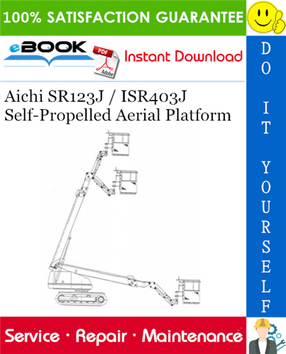 Thumbnail ☆☆ Best ☆☆ Aichi SR123J / ISR403J Self-Propelled Aerial Platform Service Repair Manual Thumbnail ☆☆ Best ☆☆ Aichi SR123J / ISR403J Self-Propelled Aerial Platform Service Repair Manual