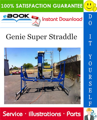 Thumbnail ☆☆ Best ☆☆ Genie Super Straddle Parts Manual Thumbnail ☆☆ Best ☆☆ Genie Super Straddle Parts Manual