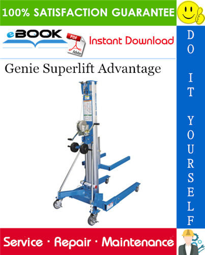 Thumbnail ☆☆ Best ☆☆ Genie Superlift Advantage Service Repair Manual (Serial Number Range: from SLA04-25259) Thumbnail ☆☆ Best ☆☆ Genie Superlift Advantage Service Repair Manual (Serial Number Range: from SLA04-25259)