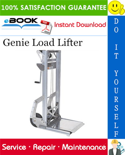 Thumbnail ☆☆ Best ☆☆ Genie Load Lifter Service Repair Manual (Serial Number Range: from 3395-100 to 3301-4263 and from LL02-4264) Thumbnail ☆☆ Best ☆☆ Genie Load Lifter Service Repair Manual (Serial Number Range: from 3395-100 to 3301-4263 and from LL02-4264)